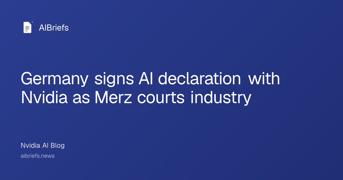 Germany signs AI declaration with Nvidia as Merz courts industry